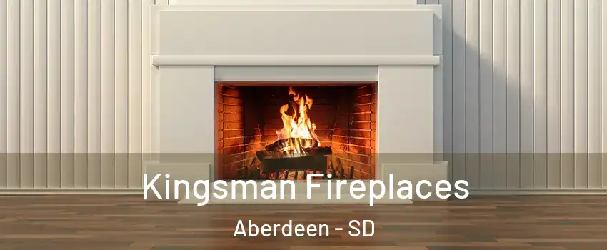 Kingsman Fireplaces Aberdeen - SD