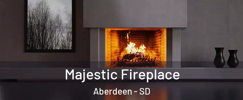 Majestic Fireplace Aberdeen - SD
