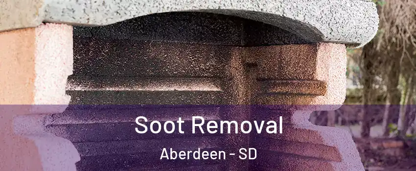 Soot Removal Aberdeen - SD